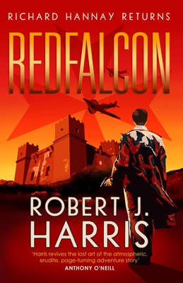 Redfalcon: Richard Hannay Returns - Harris, Robert J.