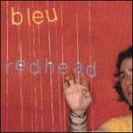 Redhead [Aware] - Bleu