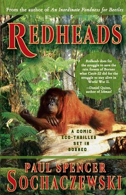 Redheads: A Comic Eco-Thriller Set in Borneo - Sochaczewski, Paul Spencer