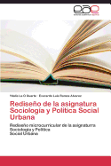 Rediseno de La Asignatura Sociologia y Politica Social Urbana