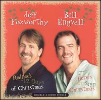 Redneck 12 Days of Christmas/Here's Your Sign Christmas - Jeff Foxworthy/Bill Engvall