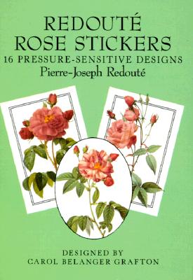 Redoute Rose Stickers: 16 Pressure-Sensitive Designs - Redoute, Pierre-Joseph