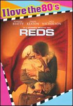 Reds [I Love the 80's Edition]