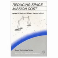 Reducing Space Mission Cost - Wertz, James R (Editor)