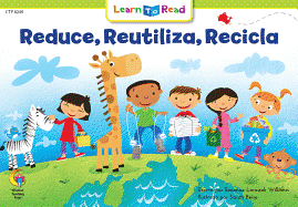 Reducir, Reutilizar, Reciclar = Reduce, Reuse, Recycle