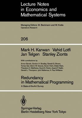 Redundancy in Mathematical Programming: A State-Of-The-Art Survey - Karwan, M H (Editor), and Lotfi, V, and Telgen, J