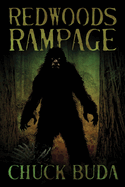 Redwoods Rampage: A Supernatural Western Thriller