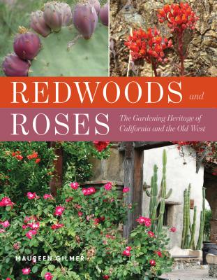 Redwoods & Roses - Gilmer, Maureen