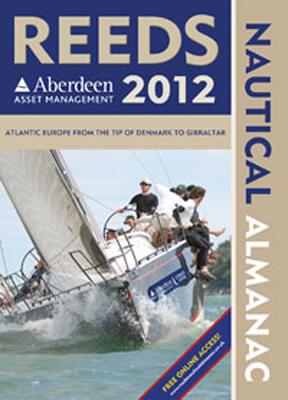 Reeds Aberdeen Asset Management Nautical Almanac 2012: Including digital access - Du Port, Andy, and Buttress, Rob