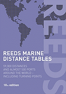 Reed's Marine Distance Tables: 59,000 Distances and Almost 500 Ports Around the World - Including Turning Points