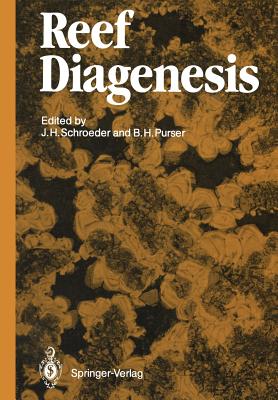 Reef Diagenesis - Schroeder, J H (Editor), and Purser, B H (Editor)