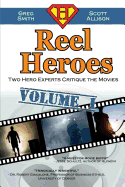 Reel Heroes: Volume 1