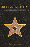 Reel Inequality: Hollywood Actors and Racism