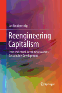 Reengineering Capitalism: From Industrial Revolution Towards Sustainable Development