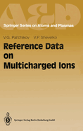 Reference Data on Multicharged Ions