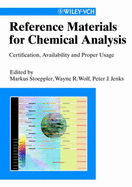 Reference Materials for Chemical Analysis: Ceritification, Availability and Proper Usage