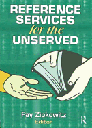 Reference Services for the Unserved
