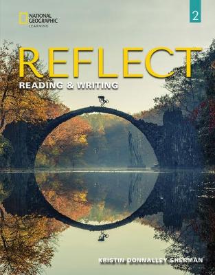 Reflect Reading & Writing 2 - Sherman, Kristin