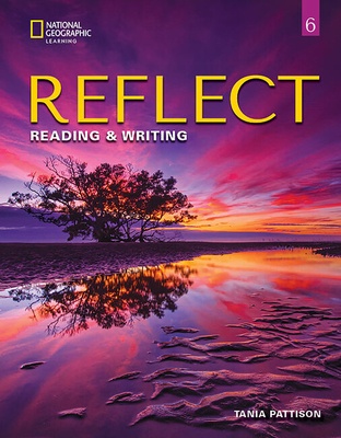 Reflect Reading & Writing 6 - Pattison, Tania