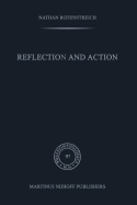 Reflection and Action - Rotenstreich, Nathan