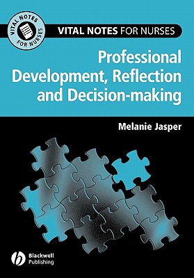 Reflection, Decision-Making and Professional Development - Jasper, Melanie