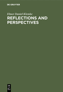 Reflections and Perspectives: Essays in Philosophy