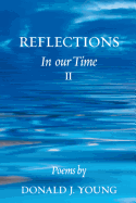 Reflections: In Our Time II