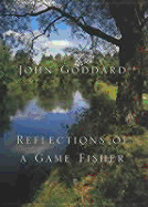 Reflections of a Game Fisher
