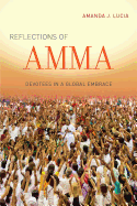 Reflections of Amma: Devotees in a Global Embrace