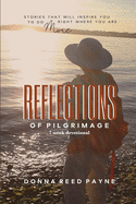 Reflections of Pilgrimage