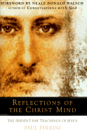 Reflections of the Christ Mind - Ferrini, Paul, and Ferrimi, Paul