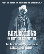 Reflections on Billy the Kid Part One