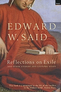 Reflections on Exile: And Other Literary and Cultural Essays