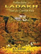 Reflections on Ladakh, Tibet and Central Asia