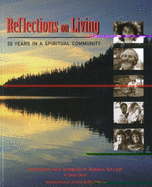 Reflections on Living: 30 Years in a Spiritual Community - Cryer, Sara