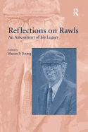 Reflections on Rawls: An Assessment of his Legacy