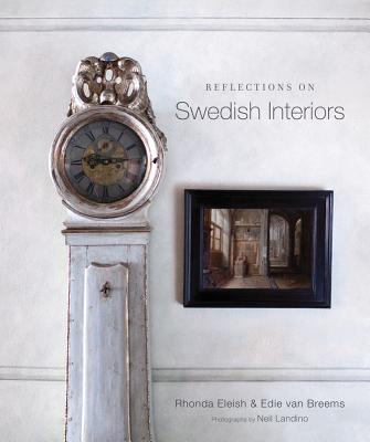 Reflections on Swedish Interiors - Eleish, Rhonda