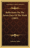 Reflections on the Seven Days of the Week (1803)