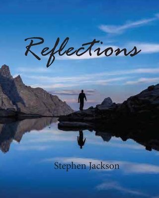 Reflections - Jackson, Stephen