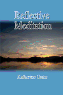 Reflective Meditation