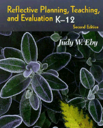 Reflective Planning, Teaching, and Evaluation, K-12