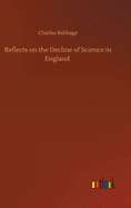 Reflects on the Decline of Science in England