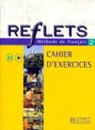 Reflets: Cahier d'exercices 2