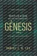 Reflexi?n de las palabras del G?nesis: Anlisis morfol?gico y sintaxis en hebreo b?blico