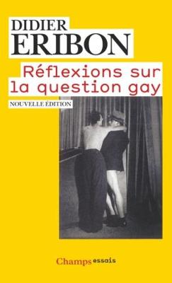 Reflexions Sur La Question Gay - Eribon, Didier