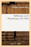 Reflexions Sur Le Misanthrope