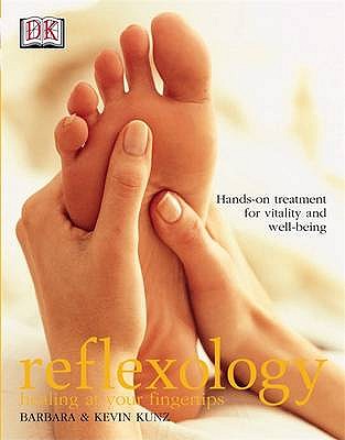 Reflexology - Kunz, Barbara, and Kunz, Kevin