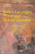 Reflux Laryngitis and Related Conditions