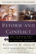 Reform and Conflict: From the Medieval World to the Wars of Religion, A.D. 1350-1648