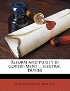 Reform and Purity in Government ... Neutral Duties